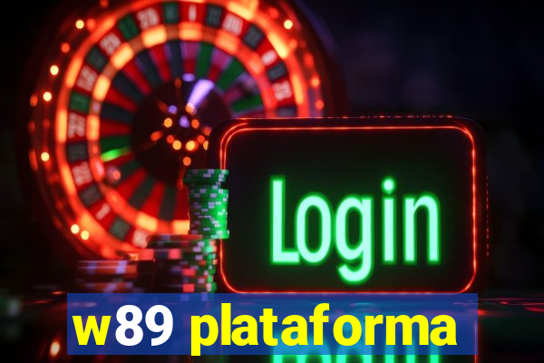 w89 plataforma